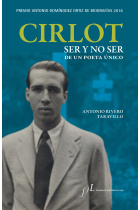 Cirlot: ser y no ser de un poeta único (Premio Antonio Domínguez Ortiz de Biografías 2016)