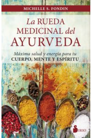 La rueda medicinal del Ayurveda