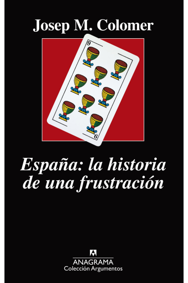 España: la historia de una frustración