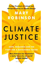 Climate justice. Hope resilience and the fight for a sustainable future