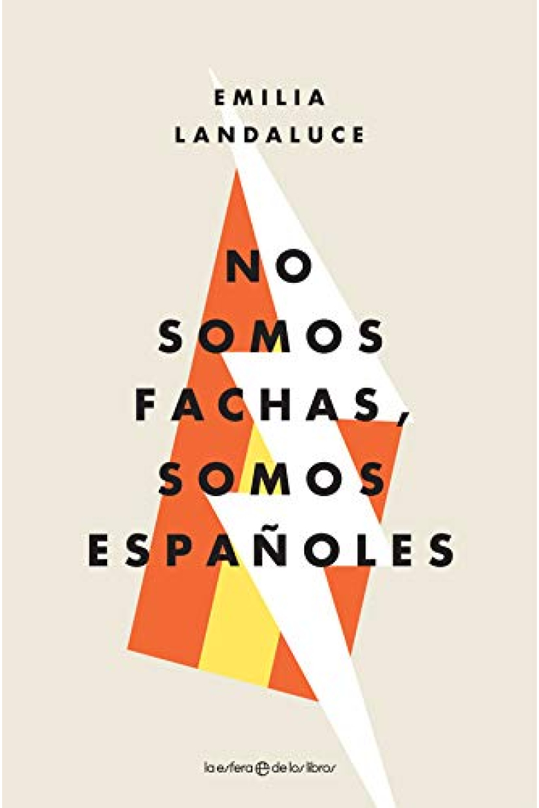 No somos fachas, somos españoles