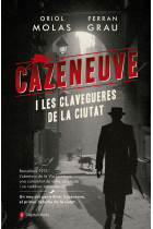 Cazenueve i les clavegueres de la ciutat