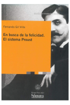 En busca de la felicidad: el sistema Proust