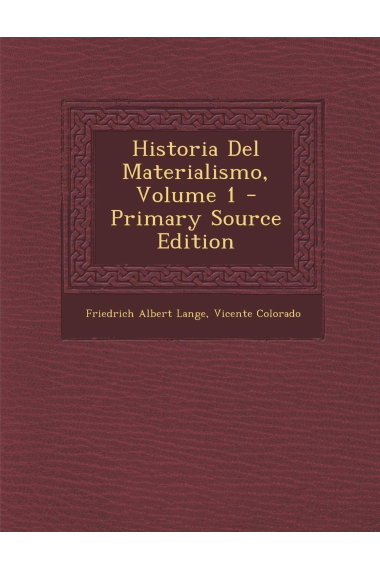 Historia del Materialismo (Volume 1)