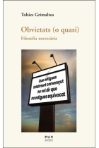 Obvietats (o quasi): filosofia necessària