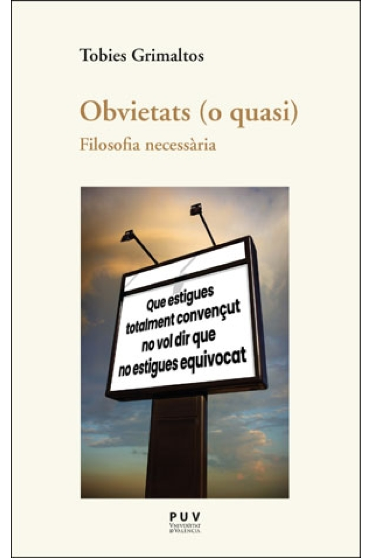 Obvietats (o quasi): filosofia necessària