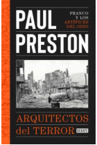 Arquitectos del terror. Franco y los artífices del odio