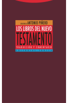 Los libros del Nuevo Testamento: traducción y comentario (Nueva edición corregida y ampliada)