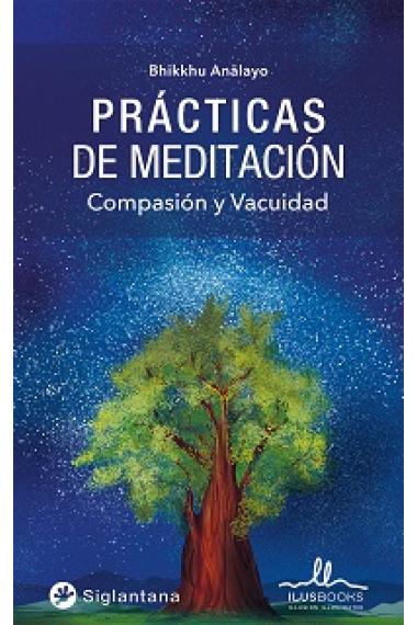 PRACTICAS DE MEDITACION. COMPASION Y VACUIDAD