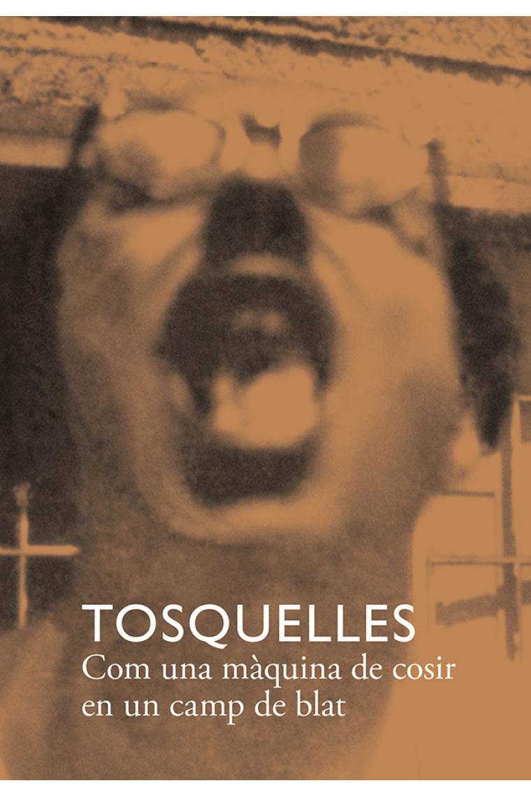 Tosquelles. Com una màquina de cosir en un camp de blat