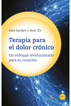 Terapia para el dolor crónico. Un enfoque revolucionario para su curación