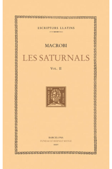 Les Saturnals, vol. II (llibres II-IV)