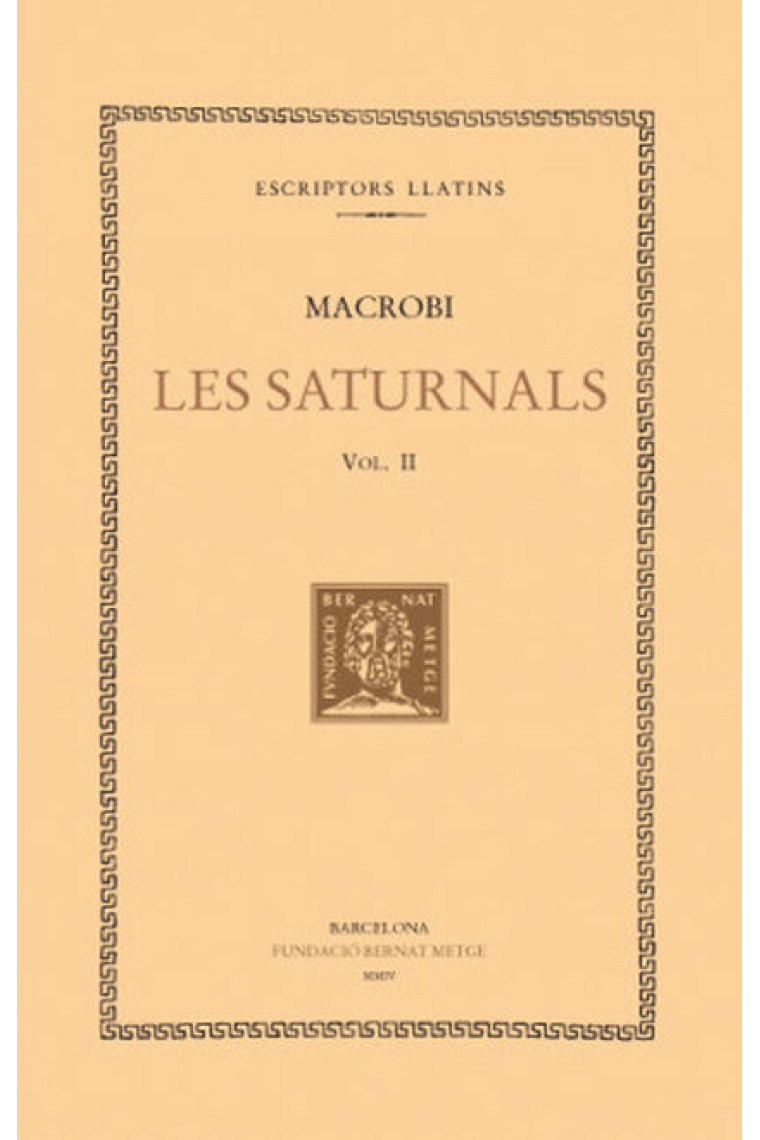 Les Saturnals, vol. II (llibres II-IV)