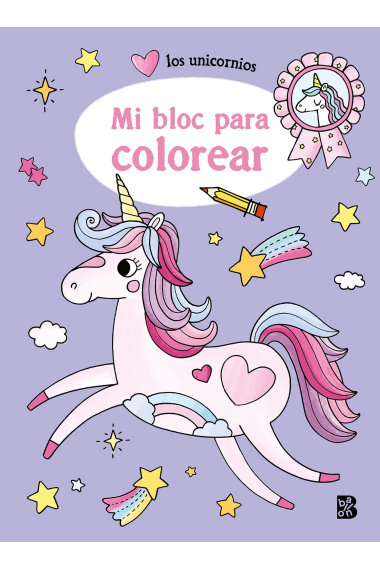 LOS UNICORNIOS - MI BLOC PARA COLOREAR