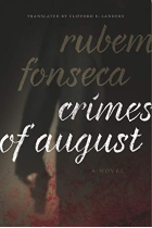 Crimes of August: A Novel: 05 (Brazilian Literature in Translation)