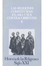 Historia de las Religiones.T.10.Las religiones constituidas en Asia y sus contracorrientes, II