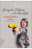 YO MATE A JOAQUIN SABINA