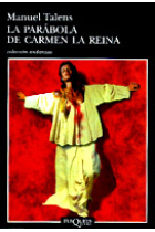 La parábola de Carmen la reina