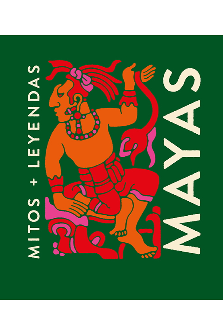 Mitos y leyendas Mayas