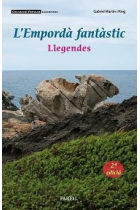 L'Empordà fantàstic. Llegendes