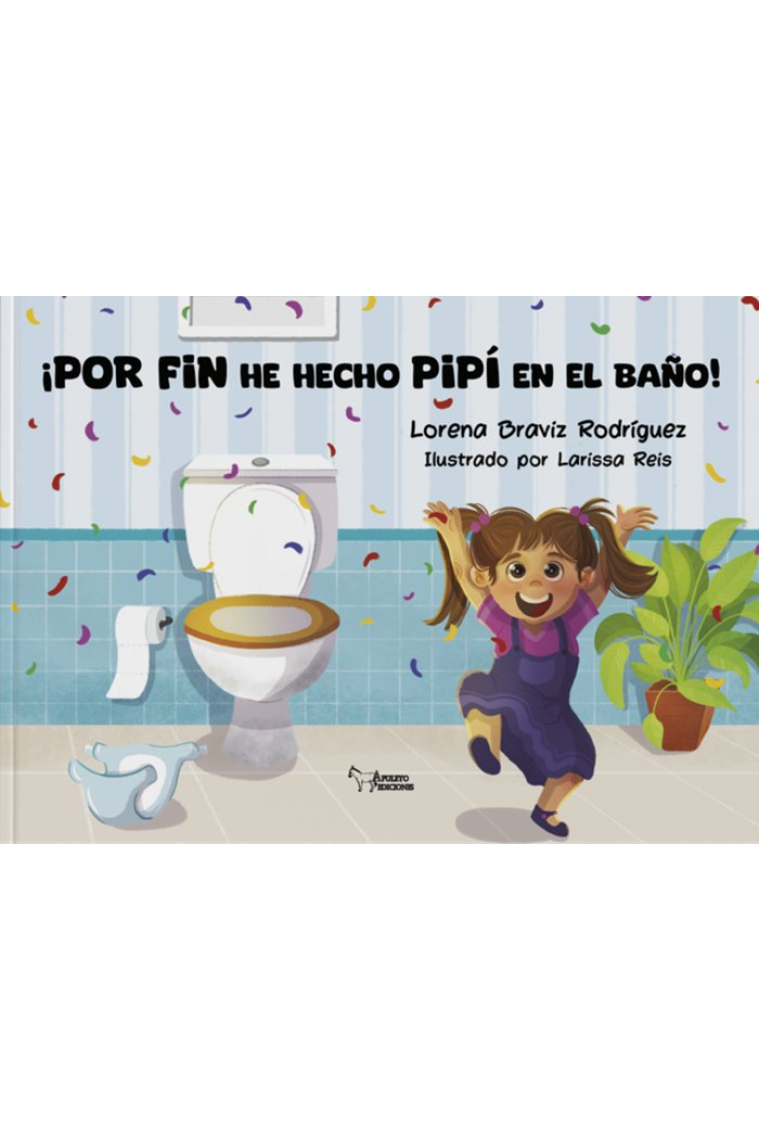 ¡Por fin he hecho pipi en el baño!