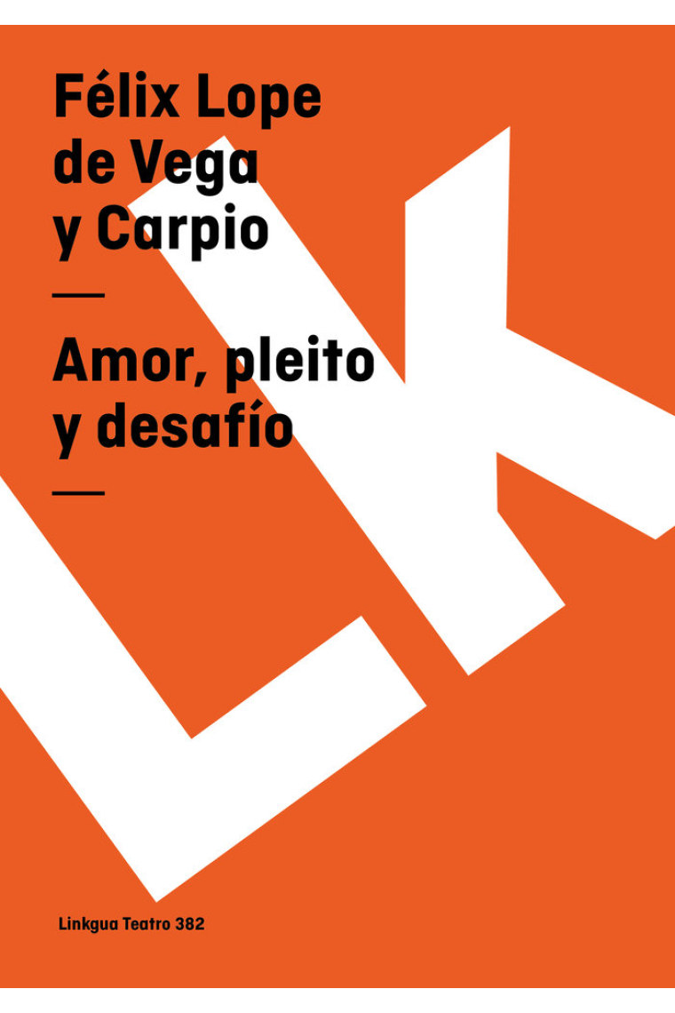 AMOR, PLEITO Y DESAFIO