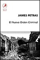 El Nuevo Orden Criminal