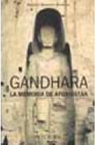 Gandhara, la memoria de Afghanistan