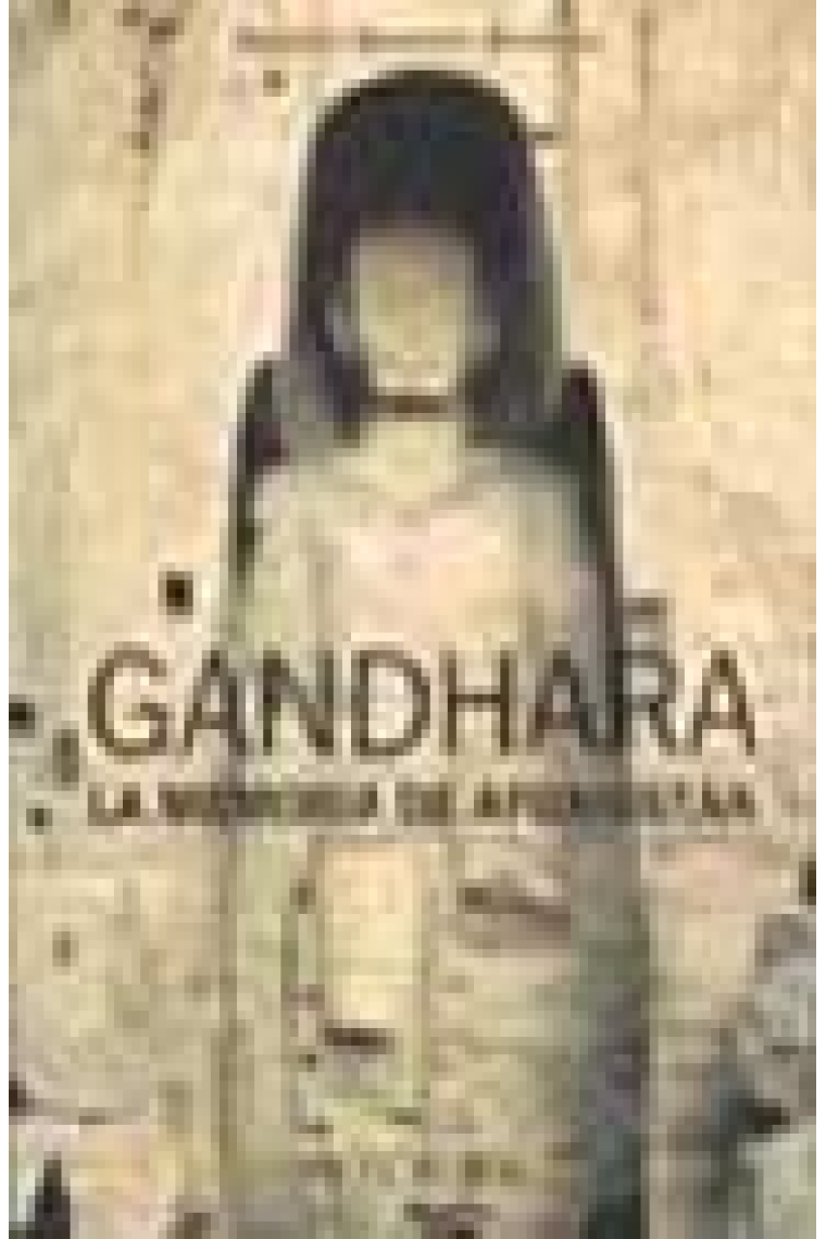 Gandhara, la memoria de Afghanistan