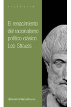 El renacimiento del racionalismo político clásico