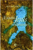 ¿Existió Jesús realmente? (El Jesús de la historia a debate)