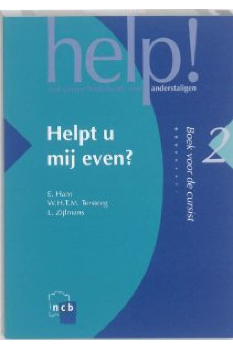 Help!  2  Helpt u mij even?  Boek voor de cursist