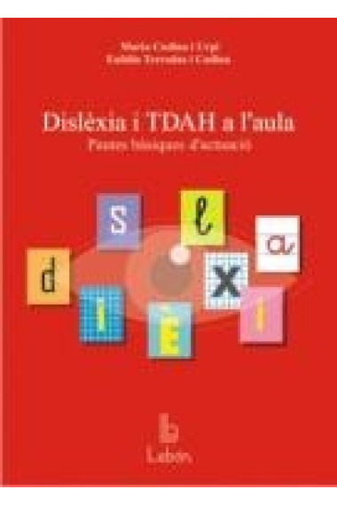 Dislexia i TDAH a l'aula