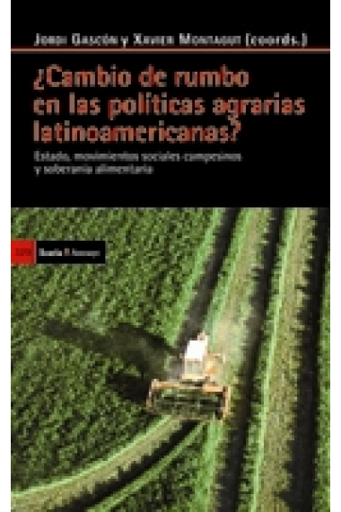 ¿Cambio de rumbo en las políticas agrarias latinoamericanas?