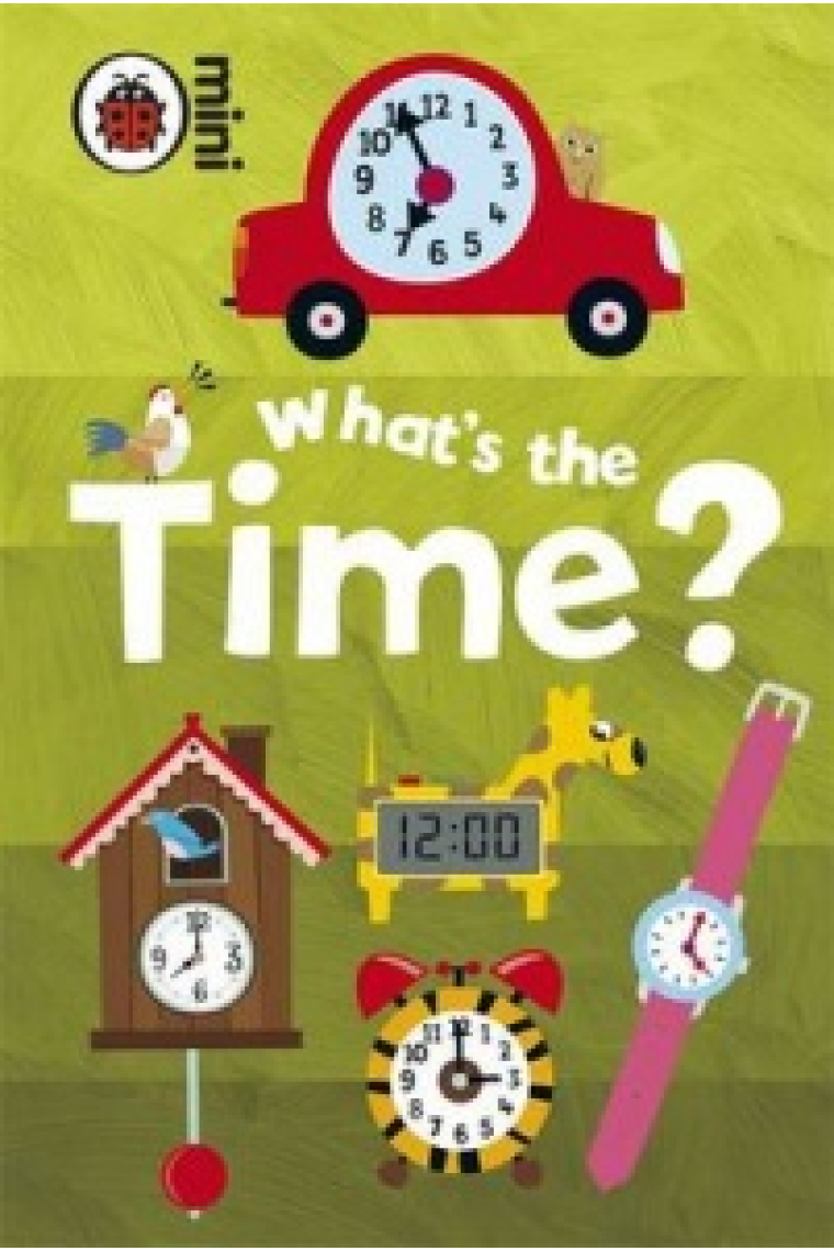 Early Learning: What's the Time? 2 - 5 years