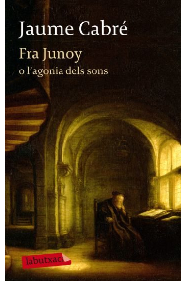 Fra Junoy o l'agonia dels sons