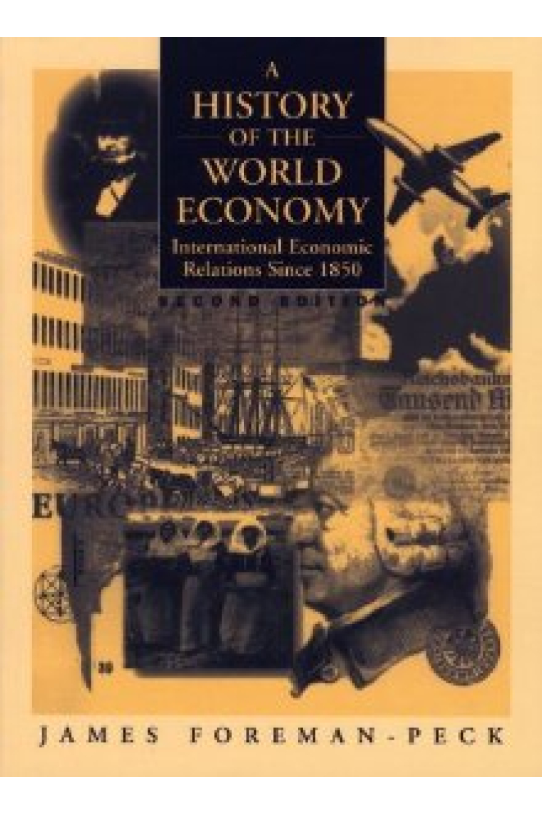 A History of the World Economy: International Economic Relations Since 1850