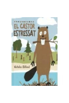 El castor estressat