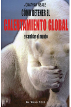 Cómo detener el calentamiento global