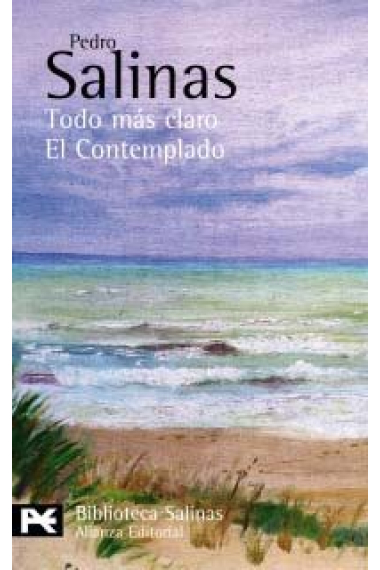 Poesias completas, 5: todo mas claro; el contemplado