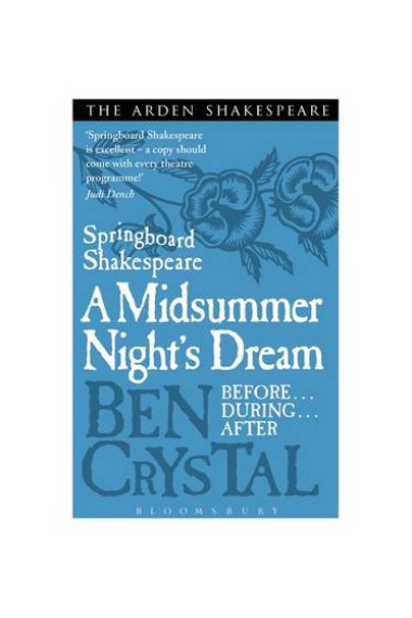 Springboard Shakespeare: A Midsummer Night's Dream (Before... During... After...)