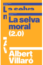 La selva moral (2.0)