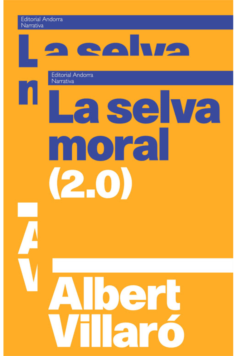 La selva moral (2.0)