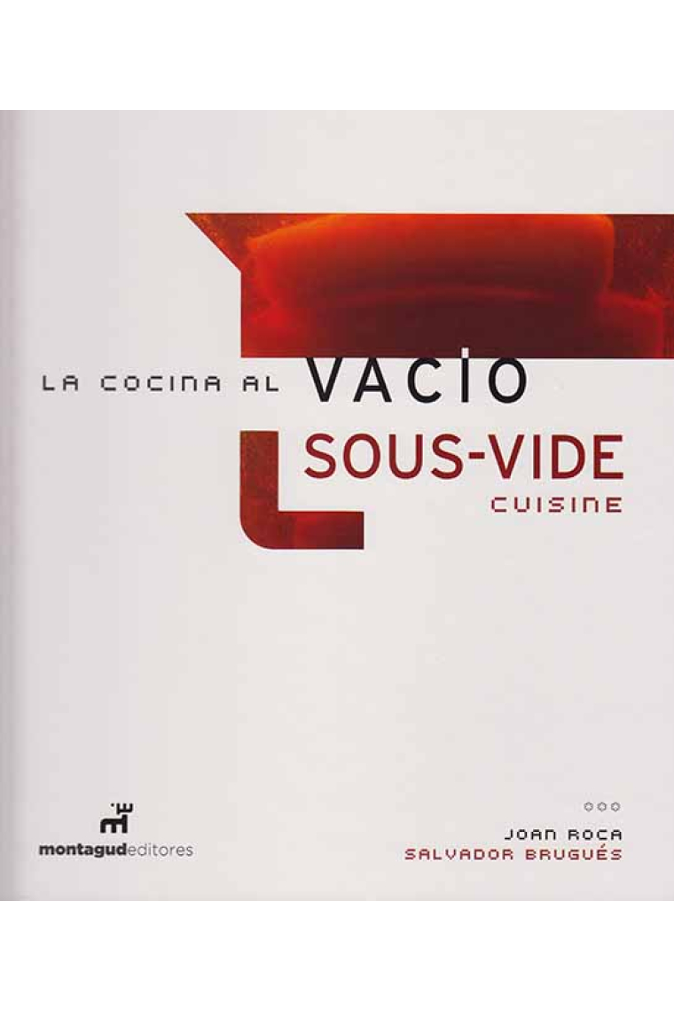 La cocina al vacío/Sous-vide cuisine