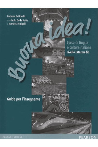 Buona idea! Livello intermedio Guida per l'insegnante + 2 CD audio