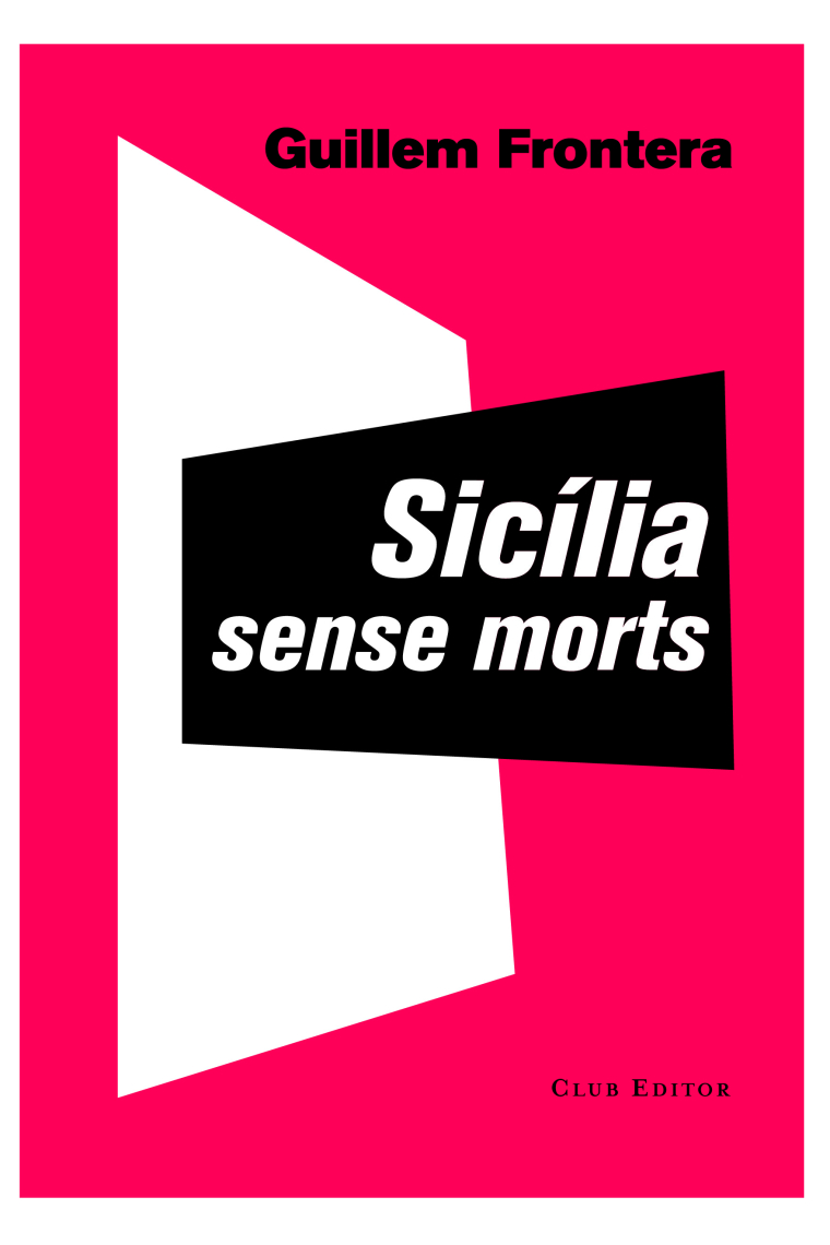 Sicília sense morts