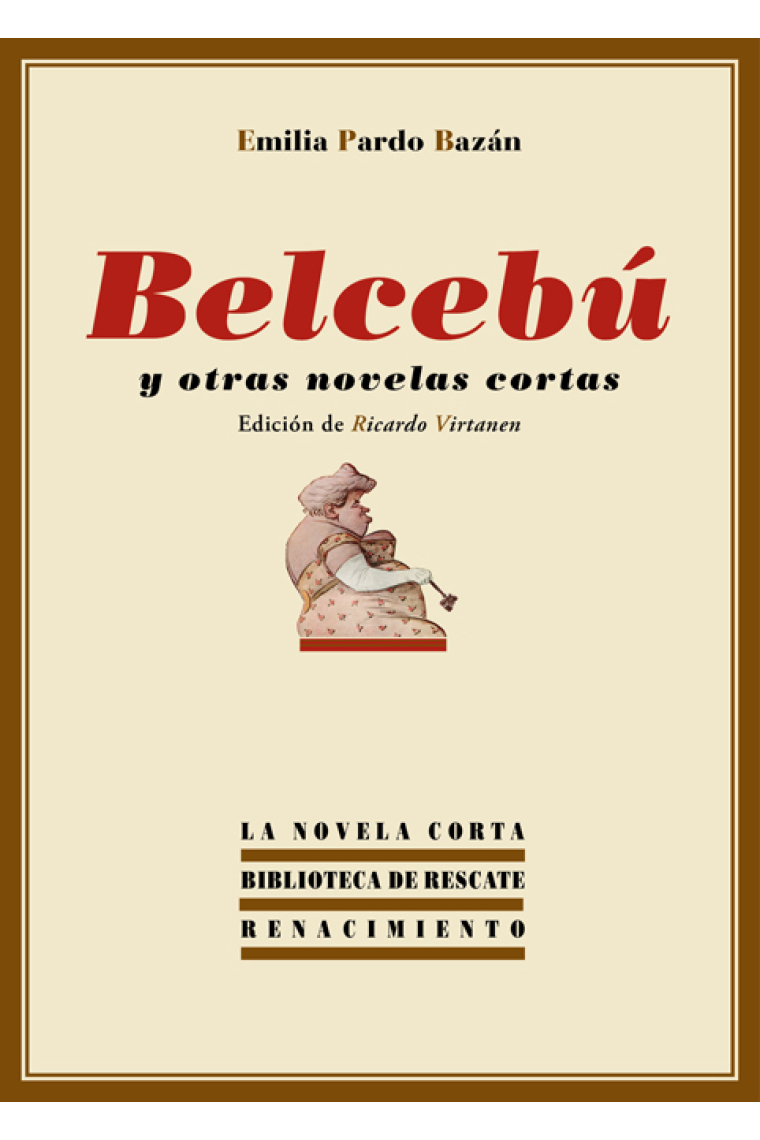 Belcebú y otras novelas cortas