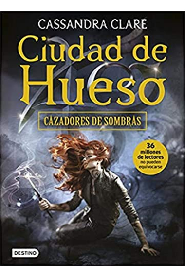 Ciudad de hueso (Cazadores de sombras 1)