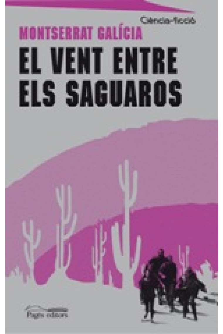 El vent entre els saguaros