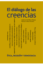 El diálogo de las creencias: ética, religión y democracia